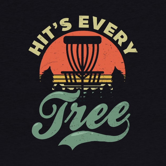 Disc Golfing Shirt | Hits Every Tree by Gawkclothing